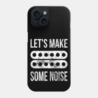 Let's Make Some Noise Humbucker Phone Case