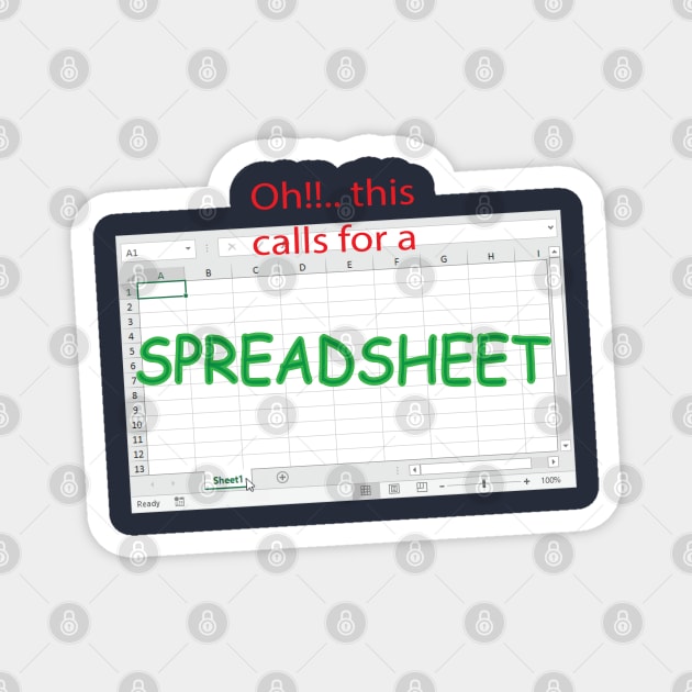 Oh! this calls for a spreadsheet Magnet by 4wardlabel