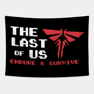 Endure And Survive 8 bit Tapestry