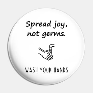 Joy not Germs Pin