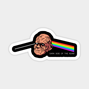 Dark side of the Adam Magnet