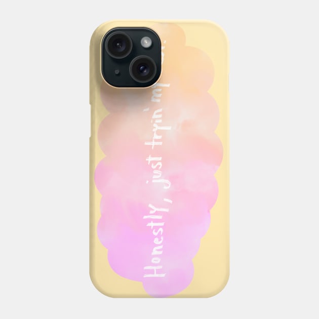 Honestly Just Trying My Best Phone Case by rachelleybell