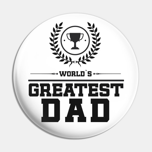 World`s Greatest DAD Best Fathers Day Family Gift Idea Trophy Pin by Naumovski