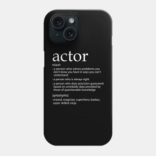 ACTOR Phone Case