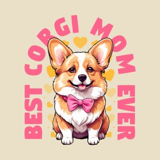 Best Corgi Mom Ever T-Shirt