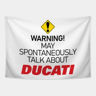 Warning Obsessed about Ducati Tapestry