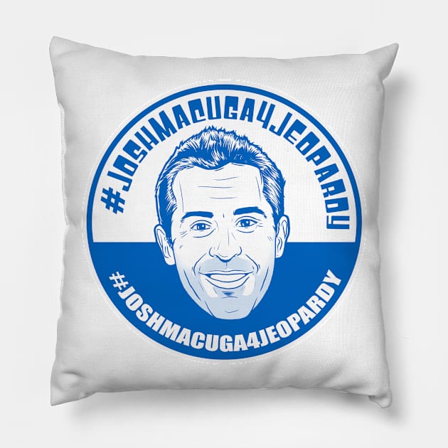 #JoshMacuga4Jeopardy Pillow by MacugaBrothers