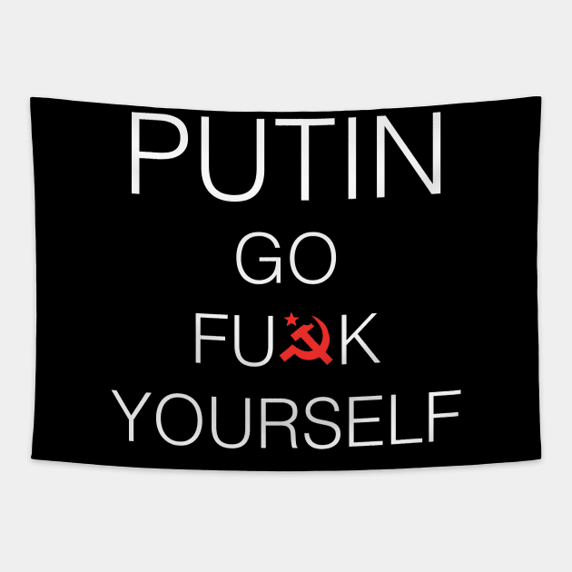 Putin Go F*ck Yourself Tapestry by YoungCannibals
