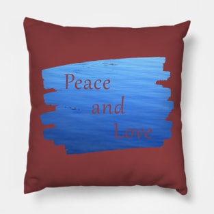 Calm Waters - Peace and Love Pillow