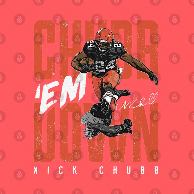 Nick Chubb Cleveland Chubb Em Down by Chunta_Design