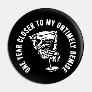 Untimely Death Pin