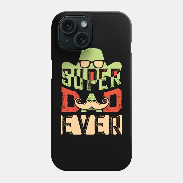 Super Dad Ever-Dad Typography T-Shirt Design, Father's Day Typography T-Shirt Design for Print Phone Case by Graphix Wave