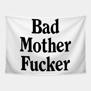 Quentin Tarantino Bad Mother Fucker Quote Tapestry