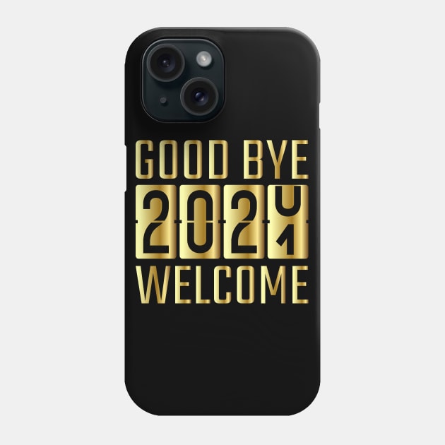 Goodbye 2020 Welcome 2021 Phone Case by MZeeDesigns