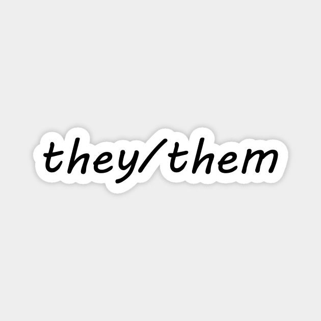 they/them (black) Magnet by SianPosy