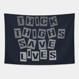 thick thighs save lives Tapestry