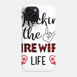 Rockin' The Fire Wife Life Phone Case