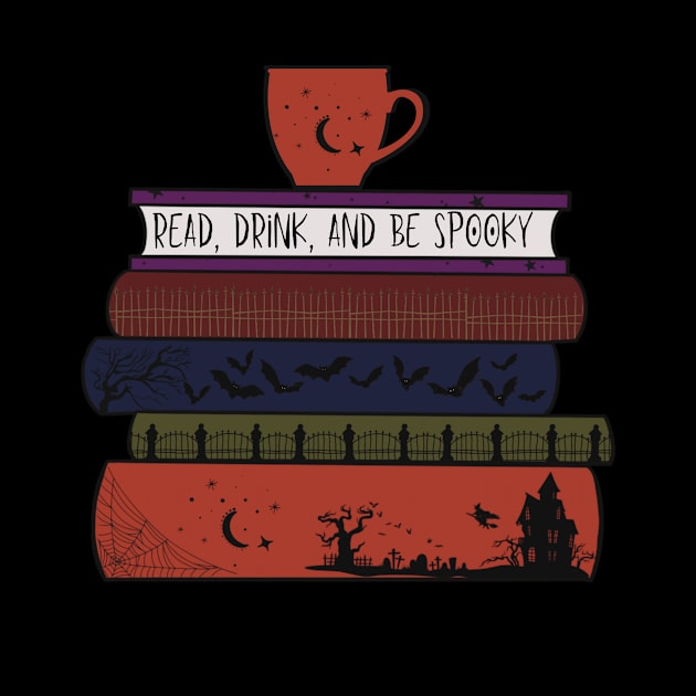 Read, Drink, and Be Spooky by Shea Klein