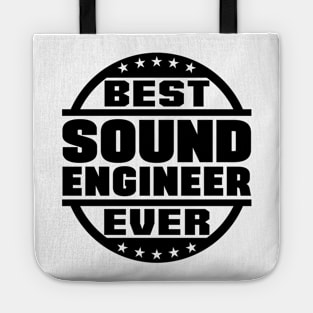 Best Sound Engineer Ever Tote