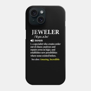 Jeweler Definition Funny Gemologist Phone Case