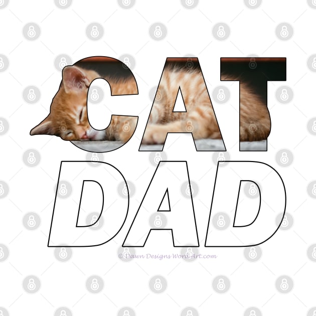 CAT DAD - ginger cat oil painting word art by DawnDesignsWordArt
