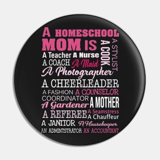 Homeschool Mom Awesome T-Shirt Pin