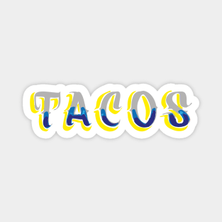 Tacos authentic mexican food callugraphy banner taquería rótulo Magnet