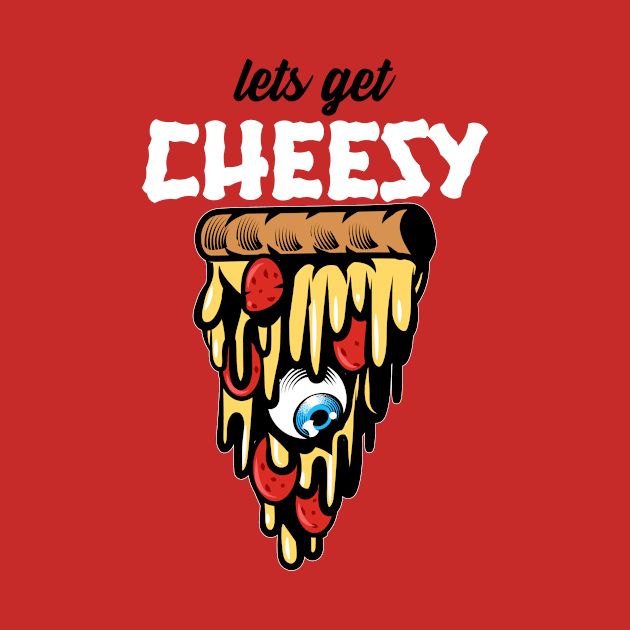 Lets get cheesy by T'sTopShop