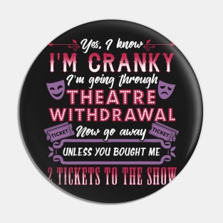 Theatre Withdrawal Pin