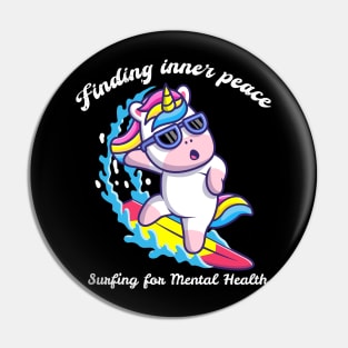 Finding Inner Peace: Surfing for Mental Health Unicorn Pin