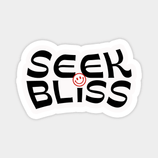 Seek Bliss Magnet