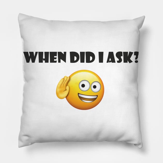 When did I ask? Pillow by AceLightning