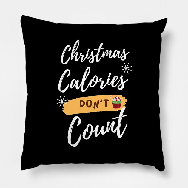 Christmas Calories Don't Count Pillow by Trendi-Design