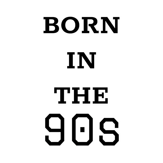 Born in the 90's by SimplethingStore