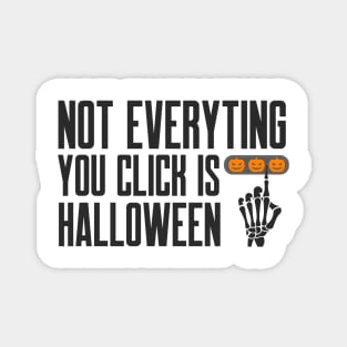 Cybersecurity Not Everything You Click is Halloween Magnet