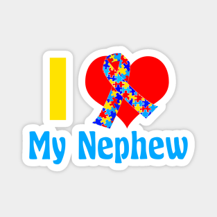 I Love My Nephew Autism Magnet