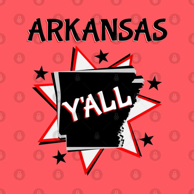 Arkansas State Map Y'all by mailboxdisco