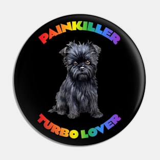 Affenpinscher Turbo Lover Pin