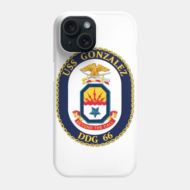 USS Gonzalez (DDG-66) without Text Phone Case by twix123844