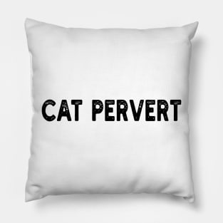 cat pervert Pillow