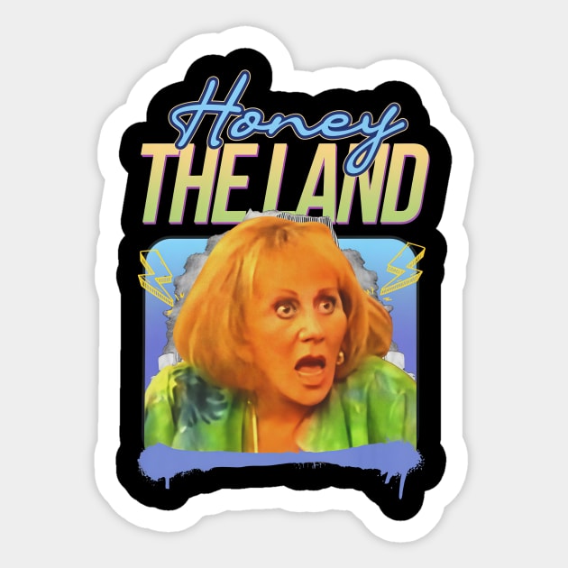 Honey, The Land! Sylvia Browne Sticker