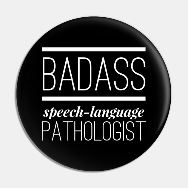 Badass Speech Language Pathologist Pin by coloringiship