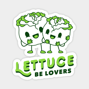 Lettuce Be Lovers Magnet