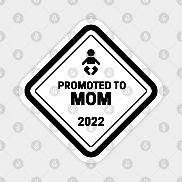 Promoted to Mom Baby Announcement Magnet by hudoshians and rixxi