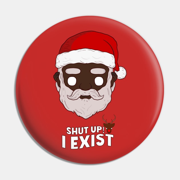 Santa Claus Exist for All Pin by Sons of Skull