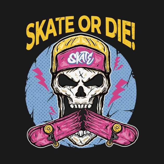 Skull Skate Design “Skate or die” by Dimaswdwn