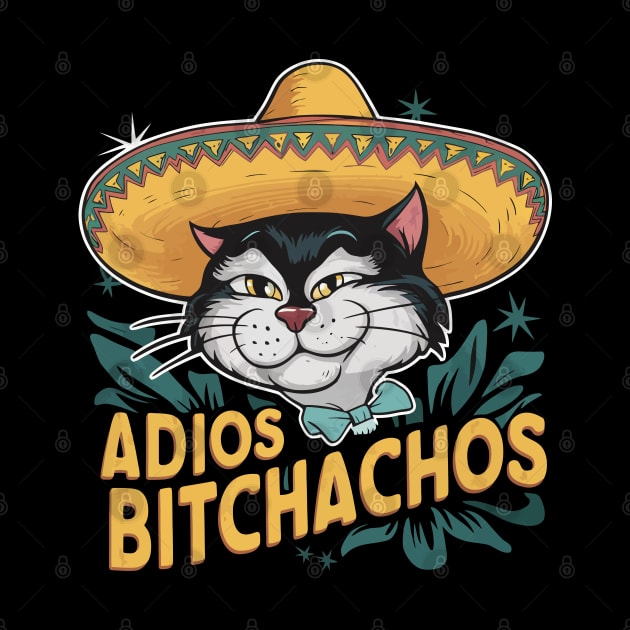 Adios Bitchachos by FunnyZone