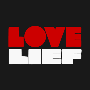 Love Lief T-Shirt