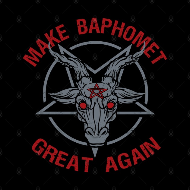 Make Baphomet Great Again by Emmi Fox Designs