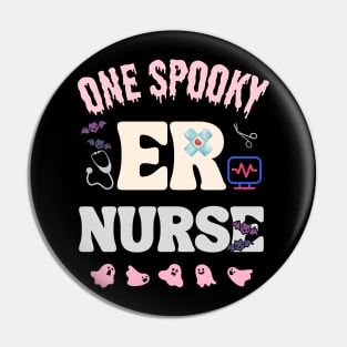 One Spooky ER Nurse Halloween Pin